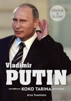 Vladimir Putin - Koko tarina - Suomi & Venj
