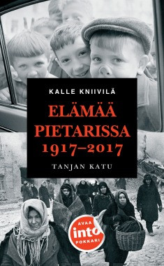 El�m�� Pietarissa 1917�2017 � Tanjan katu (p)