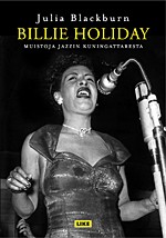 Billie Holiday: muistoja jazzin kuningattaresta