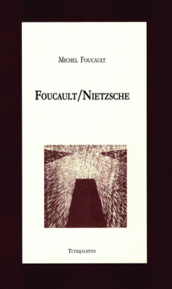 Foucault/Nietzsche