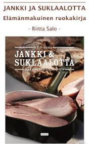 Jankki & suklaalotta - elmnmakuinen ruokakirja