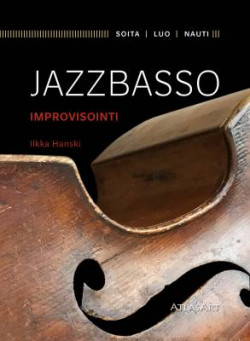 Jazzbasso-Perusteet ja Improvisointi.