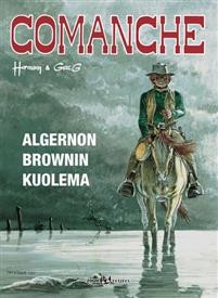 Comanche 10: Algernon Brownin kuolema