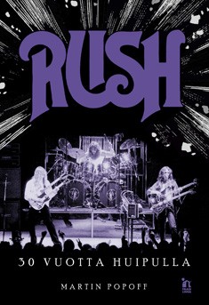 Rush : 30 vuotta huipulla