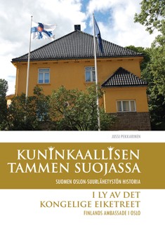 Kuninkaallisen tammen suojassa: Suomen Oslon-suurl�hetyst�n historia