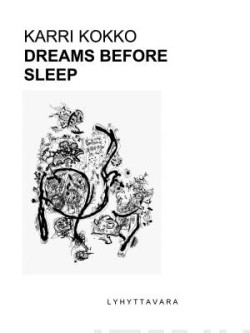 Dreams Before Sleep Visual Poems