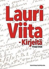 Lauri Viita - Kirjeit 1938-1944
