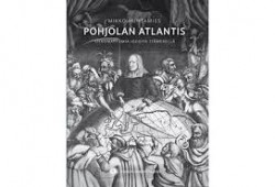 Pohjolan Atlantis: uskomattomia ideoita Itmerell