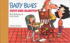 Baby Blues: Suvi sen aloitti!