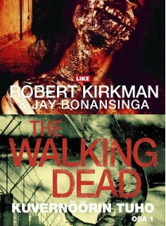 The Walking Dead : Kuvern��rin tuho: osat 1 ja 2